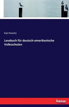 portada Lesebuch für deutsch-amerikanische Volksschulen 