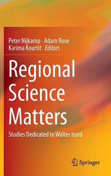 portada Regional Science Matters: Studies Dedicated to Walter Isard (en Inglés)