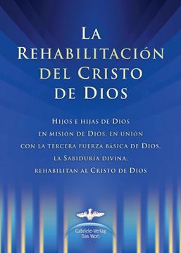 portada La rehabilitacion del Cristo de Dios (in Spanish)