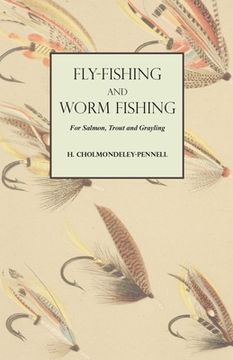 portada Fly-Fishing and Worm Fishing for Salmon, Trout and Grayling