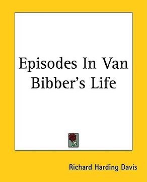portada episodes in van bibber's life (en Inglés)