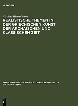 portada Realistische Themen in der Griechischen Kunst der Archaischen und Klassischen Zeit (in German)