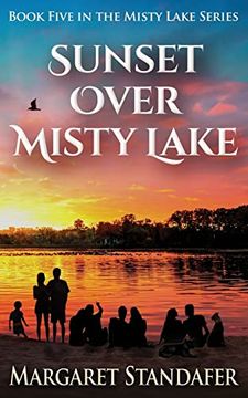 portada Sunset Over Misty Lake: Book Five in the Misty Lake Series (en Inglés)