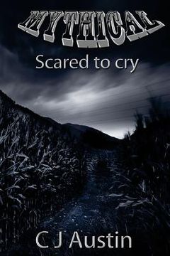 portada Mythical: Scared to Cry (en Inglés)
