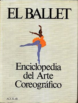 portada El Ballet Enciclopedia del Arte Coreografico