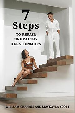 portada 7 Steps to Repair Unhealthy Relationships 