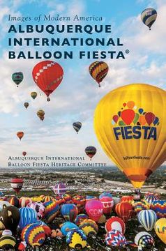 portada Albuquerque International Balloon Fiesta(r) (in English)