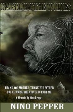 portada Thank You Mother, Thank You Father: For Allowing the Wolves to Raise Me (en Inglés)