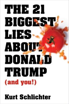 portada The 21 Biggest Lies about Donald Trump (and You!) (en Inglés)