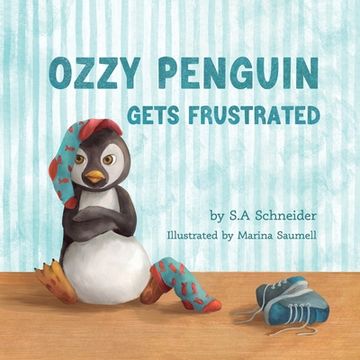 portada Ozzy Penguin Gets Frustrated (en Inglés)