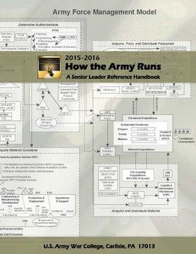 portada How the Army Runs: A Senior Leader Reference Handbook, 2015-2016 (30th Edition)