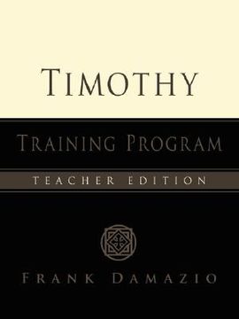 portada the timothy training program - teacher edition (en Inglés)
