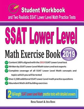 portada SSAT Lower Level Math Exercise Book: Student Workbook and Two Realistic SSAT Lower Level Math Tests (en Inglés)