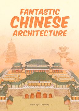 portada Fantastic Chinese Architecture (in English)