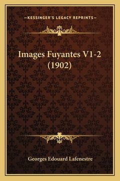 portada Images Fuyantes V1-2 (1902) (in French)