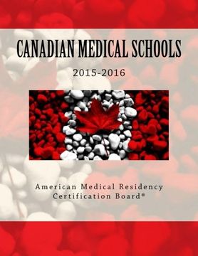 portada Canadian Medical Schools: American Medical Residency Certification Board