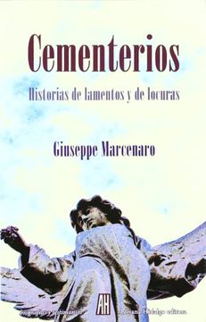 portada Cementerios: Historias de Lamentos y de Locuras (in Spanish)