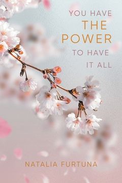 portada You Have The Power To Have It All (en Inglés)