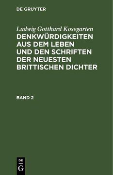portada Ludwig Gotthard Kosegarten: Denkwürdigkeiten aus dem Leben und den Schriften der Neuesten Brittischen Dichter. Band 2 