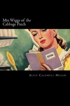 portada Mrs Wiggs of the Cabbage Patch (en Inglés)