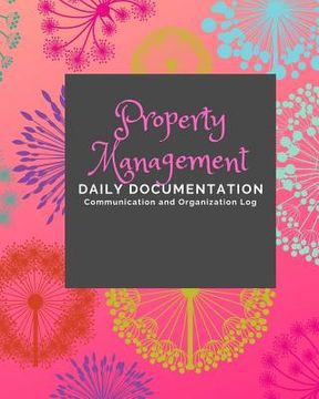 portada Property Management: Documentation and Communication Logs (in English)
