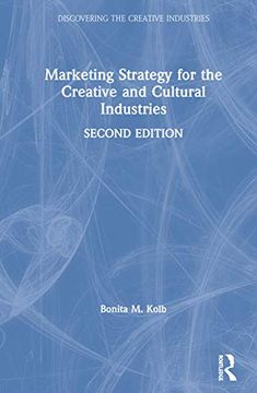 portada Marketing Strategy for the Creative and Cultural Industries (Discovering the Creative Industries) (in English)