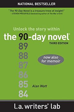 portada The 90-Day Novel: Unlock the Story Within (in English)