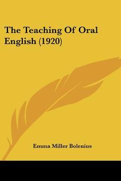 portada the teaching of oral english (1920) (en Inglés)