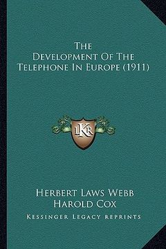 portada the development of the telephone in europe (1911)