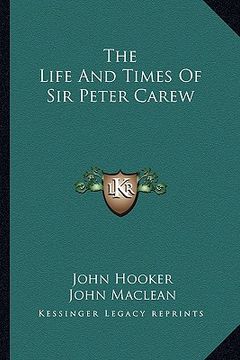portada the life and times of sir peter carew (in English)