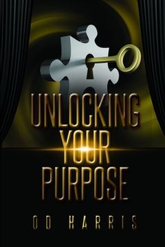 portada Unlocking Your Purpose