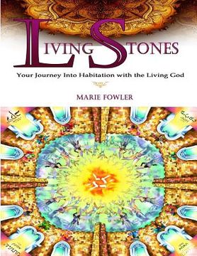portada Living Stones: Your Journey into Habitation with the Living God (en Inglés)