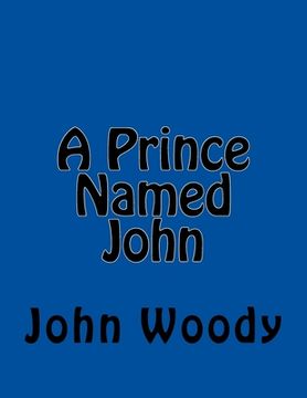 portada A Prince Named John (en Inglés)