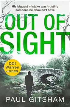 portada Out of Sight: Don’T Miss the Next Gripping dci Warren Jones Crime Thriller in 2021! Book 7 (en Inglés)