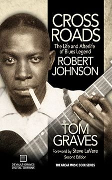 portada Crossroads: The Life and Afterlife of Blues Legend Robert Johnson (en Inglés)