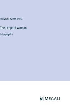 portada The Leopard Woman: in large print (en Inglés)