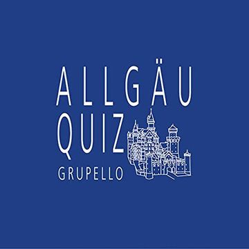 portada Allgäu-Quiz: 100 Fragen und Antworten (en Alemán)