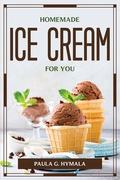 portada Homemade Ice Cream for You