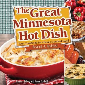 portada The Great Minnesota hot Dish: Your Cookbook for Classic Comfort Food (en Inglés)