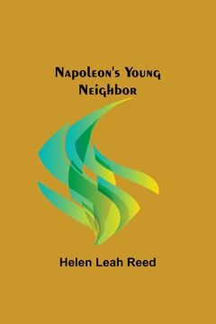 portada Napoleon's Young Neighbor