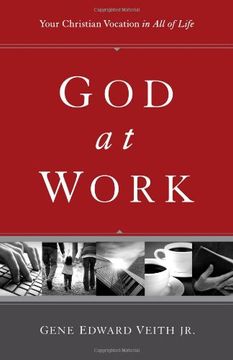 portada God at Work (Redesign): Your Christian Vocation in All of Life (en Inglés)