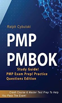 portada Pmp Pmbok Study Guide! Pmp Exam Prep! Practice Questions Edition! Crash Course & Master Test Prep to Help you Pass the Exam (en Inglés)