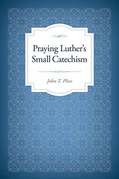 portada Praying Luther's Small Catechism (in English)
