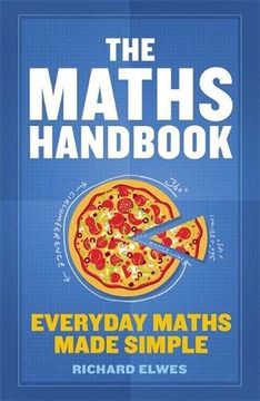 portada The Maths Handbook: Everyday Maths Made Simple (en Inglés)