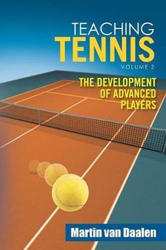 portada Teaching Tennis Volume 2: The Development of Advanced Players