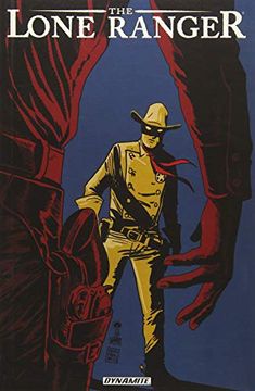 portada The Lone Ranger Volume 8: The Long Road Home (Lone Ranger tp) (in English)
