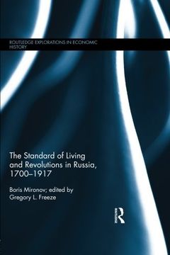 portada The Standard of Living and Revolutions in Imperial Russia, 1700-1917 (Routledge Explorations in Economic History)