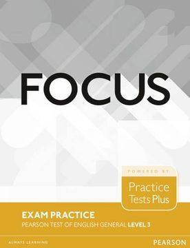 portada Focus Exam Practice: Pearson Tests of English General Level 3 (B2) (en Inglés)