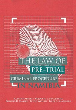portada The law of Pre-Trial Criminal Procedure in Namibia (in English)