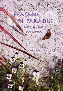 portada Peasant in Paradise: four seasons eco-living (in English)